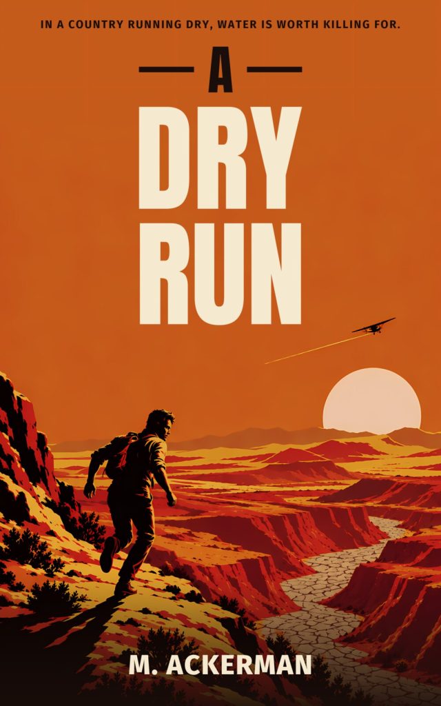 A Dry Run by M. Ackerman – book cover